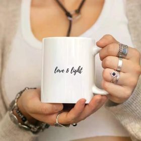 1pc Love & Light Motivational Coffee Mug, Inspirational Cup, Positive Gift, Motivating Quote, Mental Health, Self Care