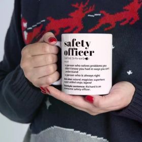 1pc 11oz Safety Officer Gift Mug, Health and Safety Officer Funny Definition Coffee Mug, Birthday Gift, Employee Gift,
