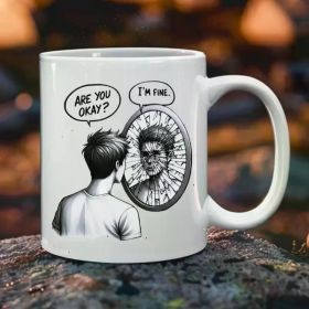 Mug, Reminder of Presenting vs Feeling, Are you okay text, I'm fine reflection, Mental Health Awareness Gift, Coffee Cup, (Color: White)